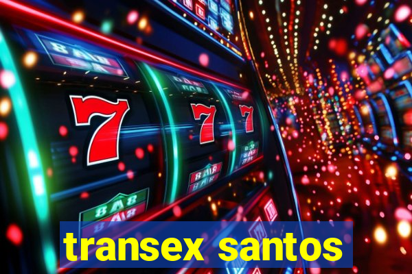 transex santos